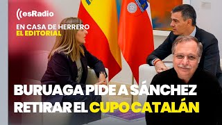 Editorial Luis Herrero Buruaga pide a Sánchez retirar el cupo catalán [upl. by Nidnal]