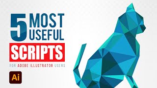 5 Most Useful Scripts for Illustrator Users  Free Scripts  Illustrator scripts  Install script [upl. by Kurt]