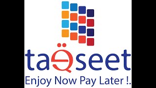 TaQseet  Enjoy Now Pay Later [upl. by Adur586]