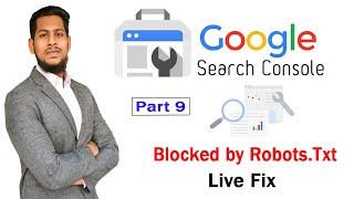 Blocked by robots txt Issue Live Fix  Google Search Console Series  Part 9 [upl. by Locin831]