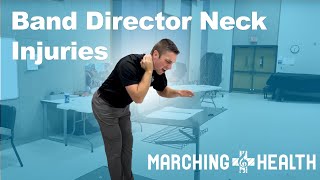 Band Directors and Neck Pain [upl. by Marietta]