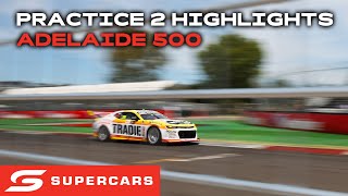 Practice 2 Highlights  VAILO Adelaide 500  2024 Repco Supercars Championship [upl. by Purington237]