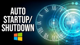 How to Schedule Windows 10 Shutdown and Startup [upl. by Uriiah]