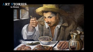 Art Stories in Rome  Stagione 2  Episodio 4  Il mangiafagioli di Annibale Carracci [upl. by Ahk207]