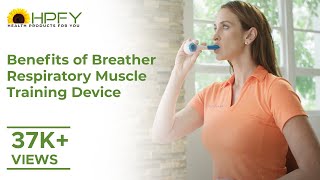 Benefits of Breather Respiratory Muscle Training Device  Spacers and Inhalers [upl. by Euqinaj]