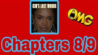 Kims Lost Words Chapters 89 Going Back To CALI [upl. by Ailecec449]