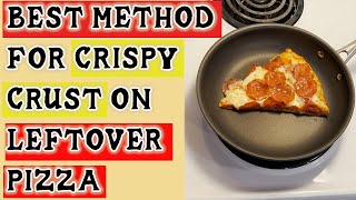 How to Reheat Pizza with a Perfect Crispy Crust [upl. by Nyroc281]