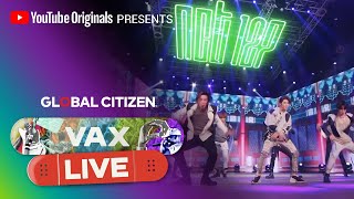 NCT 127 Performs ‘Kick It’  VAX LIVE by Global Citizen [upl. by Sumedocin]