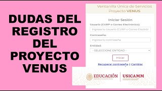 Soy Docente DUDAS DEL REGISTRO DEL PROYECTO VENUS [upl. by Ahseal]