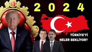 2024 TÜRKİYEYİ NELER BEKLİYOR  Yerel Seçim Sonuçları ve Sonrası [upl. by Essila]