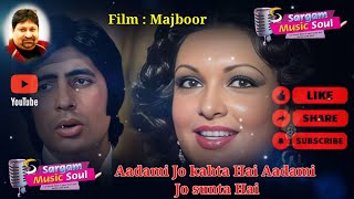 aadmi jo kehta hai lyrics  laxmikant pyarelal songs  kishore kumar  aadmi jo kehta hai [upl. by Yuzik]