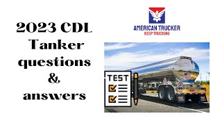 CDL Tanker Endorsement Questions and Answers for 2023 trucking tanker [upl. by Mort]