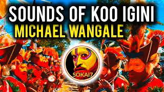 SOUNDS OF KOO IGINI  Michael Wangale 2024 PNG Latest Music [upl. by Ennobe]