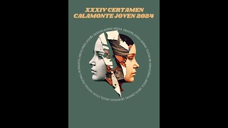 XXXIV CERTAMEN CALAMONTE JOVEN 2024 [upl. by Auqenahs]