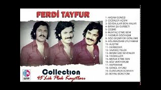 Ferdi Tayfur  Collection 45lik Plak Kayıtları ferditayfur collection [upl. by Ahsenit]