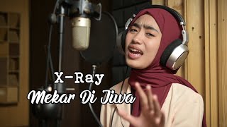 Mekar Di Jiwa XRay  Azzahra Putri Cover Bening Musik [upl. by Euqitsym272]