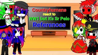 Countryhumans react to WW1 but its Sr Pelo References by PanzerAngriff Late Veterans Day  Bonus [upl. by Rise]