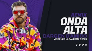 Dargen DAmico  Onda Alta Vincenzo La Palerma PSY TRANCE Remix  Sanremo 2024 [upl. by Izak]