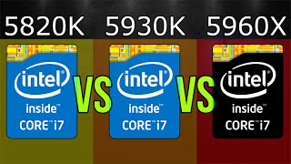 Intel i75820K vs i75930K vs i75960X [upl. by Yttisahc]