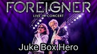 Juke Box Hero  Foreigner [upl. by Calondra]