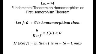 Lec  74 Fundamental Theorem on Homomorphism  First Isomorphism Theorem  IIT JAM  NET  GATE [upl. by Sihon71]