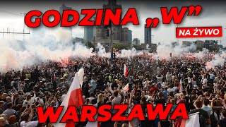 GODZINA quotWquot Warszawa NA ŻYWO 78 rocznica POWSTANIA WARSZAWSKIEGO [upl. by Lowe]