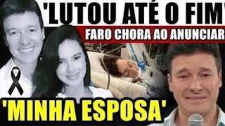 Rodrigo Faro CHORA ao comunicar sua ESPOSA VERA VIEL após CÂNCER RARO 😥 [upl. by Assir]