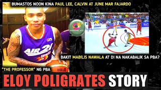 ELOY POLIGRATES STORY BUMASTOS kay PAUL LEE CALVIN ABUEVA amp JUNE MAR FAJARDO The PROFESSOR ng PBA [upl. by Kisung]