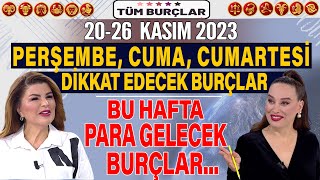 2026 KASIM 2023 HAFTASI NURAY SAYARI BURÇ YORUMU PERŞEMBE CUMA CUMARTESİ DİKKAT EDECEK BURÇLAR [upl. by Cirdet]