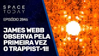 JAMES WEBB OBSERVA PELA PRIMEIRA VEZ O TRAPPIST1 [upl. by Ahsinej]