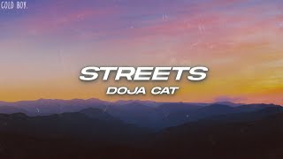 Doja Cat  Streets Lyrics [upl. by Ocana797]