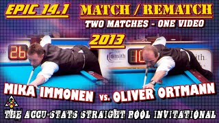 EPIC 141 POOL Mika IMMONEN vs Oliver ORTMANN  DOUBLE MATCH [upl. by Felt417]