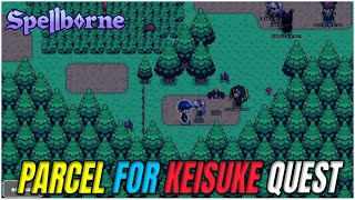 Spellborne Completing Parcel For Keisuke Quest [upl. by Eindys410]