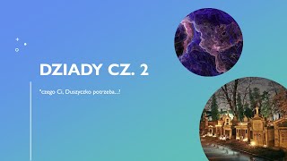 Czaimy Lektury  Odc 2  Dziady cz 2 [upl. by Attinahs]