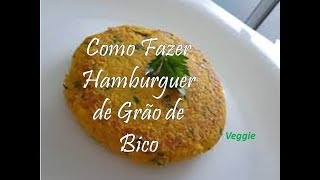 HAMBURGUER DE GRÃO DE BICO  Vegan ReceitaMarpê [upl. by Aisa]