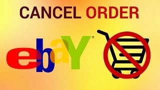 How to Cancel eBay Order [upl. by Shurlocke]