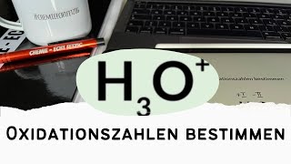 Oxidationszahlen bestimmen  H3O  Wie geht das [upl. by Nuavahs713]