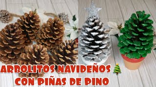 ARBOLITOS NAVIDEÑOS🎄CON PIÑAS DE PINOPiñones Decorados Para Navidad [upl. by Heber859]