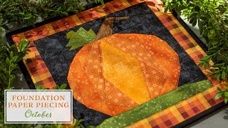 Foundation Paper Piecing Series  October  a Shabby Fabrics Tutorial [upl. by Chrisoula]