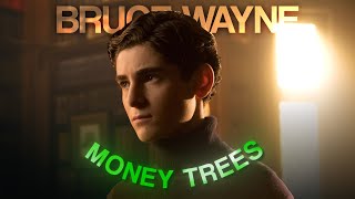 4K Gotham Bruce Wayne「Edit」 Money Trees [upl. by Katie]