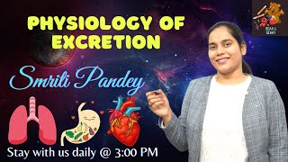 Physiology of Excretion  Life Process  Smriti Pandey [upl. by Akcemat]