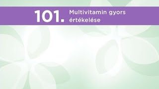 101 Multivitamin gyors értékelése [upl. by Gilligan177]