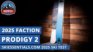 2025 Faction Prodigy 2  SkiEssentialscom Ski Test Review [upl. by Jany829]