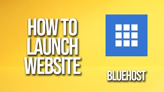 How To Launch Website Bluehost Tutorial [upl. by Dysart]