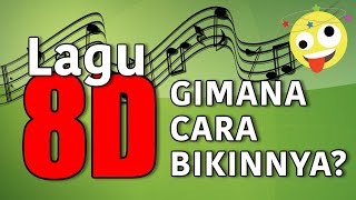 LAGU 8D Gimana Cara Bikinnya ArtSonicaHack [upl. by Mag]