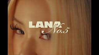 LANA  No5 Official Music Video [upl. by Jojo]