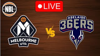 🔴 Live Melbourne United vs Adelaide 36ers  Live Play by Play Scoreboard [upl. by Yonit]