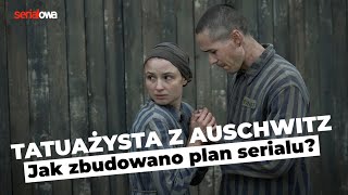 Tatuażysta z Auschwitz  Jak zbudowano obóz z serialu  Anna Próchniak Marcel Sabat  wywiad [upl. by Renell694]