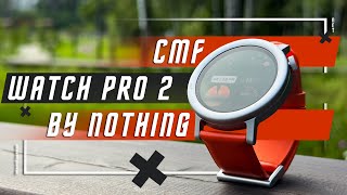 ВЗРОСЛЫЙ ТРАНСФОРМЕР 🔥 УМНЫЕ ЧАСЫ CMF WATCH PRO 2 BY NOTHING GPS СМАРТ ЧАСЫ СОВРЕМЕННОГО ЧЕЛОВЕКА [upl. by Clementius]