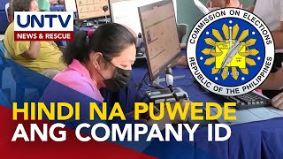 Listahan ng IDs para sa voter’s registration inilabas ng COMELEC Cedula at company ID bawal na [upl. by Melia567]